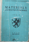 Materiały Zachodnio - Pomorskie Tom VI