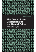 The Story of the Champions of the Round Table
