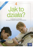 Jak to działa 4 Podręcznik do techniki