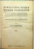 Powszechna księga wzorów prawniczych Tom I 1914 r