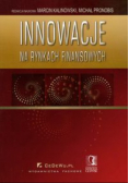 Innowacje na rynkach finansowych