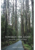 Towards the Light