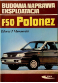 Budowa Naprawa Eksploatacja. F50 Polonez