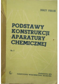 Podstawy konstrukcji aparatury chemicznej Cz I
