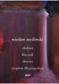 Dramaty. Złodziej, Klucznik, Drzewo, Requiem dla..