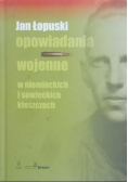 Opowiadania wojenne W niemieckich i sowieckich kleszczach