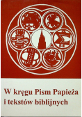 W kręgu Pism Papieża i tekstów biblijnych