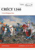 Crecy 1346. Triumf długiego łuku