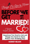 Things I'd Like to Know Before We Get Married