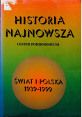 Historia najnowsza Świat i Polska 1939 do 1999