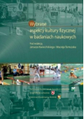 Wybrane aspekty kultury fizycznej w badaniach naukowych