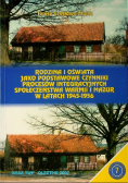 Rodzina i oświata jako podstawowe czynniki procesów integracyjnych społeczeństwa Warmii i Mazur w latach 1945 - 1956