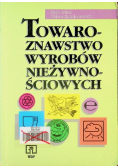 Towaroznawstwo wyrobów nieżywnościowych