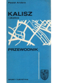 Kalisz i okolice Przewodnik