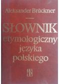 Słownik etymologiczny języka polskiego