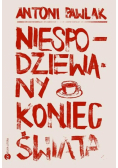 Niespodziewany koniec świata
