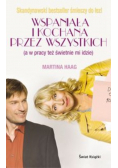 Wspaniała i kochana przez wszystkich