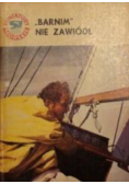Barnim nie zawiódł