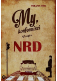 My konformiści Przeżyć w NRD