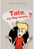Tato czy Bóg istnieje