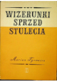 Wizerunki sprzed stulecia