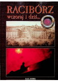 Racibórz wczoraj i dziś