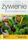 Żywienie Wpływ na zdrowie człowieka