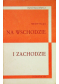 Medytacja na wschodzie i zachodzie