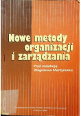 Nowe metody organizacji i zarządzania