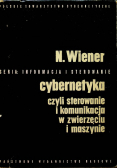 Cybernetyka czyli sterowanie i komunikacja w zwierzęciu i maszynie
