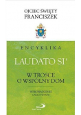 Encyklika Laudato si W trosce o wspólny dom