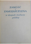 Zamość i Zamojszczyzna w dziejach i kulturze Polskiej