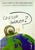 Co z tym światem?