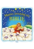 Mamo, poczytaj mi Biblię