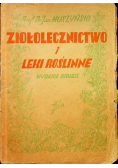 Ziołolecznictwo i leki roślinne około 1948 r.