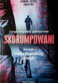 Skorumpowani świat meksykańskiej polityki