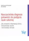 Nauczycielska diagnoza gotowości do podjęcia nauki szkolnej