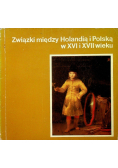 Związki między Holandią i Polską w XVI i XVII wieku