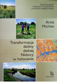 Transformacja doliny dolnej Nidzicy w holocenie