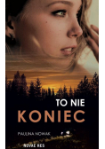 To nie koniec