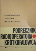 Podręcznik radiooperatora krótkofalowca