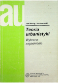 Teoria urbanistyki. Wybrane zagadnienia