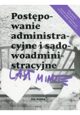 Last Minute Postępowanie administracyjne i sądowoadministracyjne