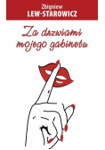 Za drzwiami mojego gabinetu