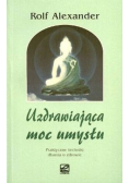 Uzdrawiająca moc umysłu