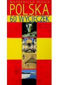 Polska 60 wycieczek