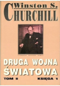 Druga wojna światowa Tom II Księga 1