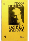 Dostojewski Dzieła wybrane tom 4