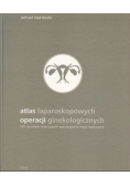 Atlas laparoskopowych operacji ginekologicznych