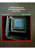 Problem Solving and Structured Programming with Pascal